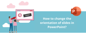 How to change the orientation of slides in PowerPoint?