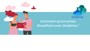 Comment synchroniser SharePoint avec OneDrive ?