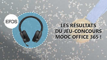 Les résultats du jeu-concours MOOC Office 365 & EPOS
