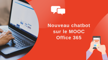 [Nouveau] Un chatbot disponible sur le MOOC Office 365