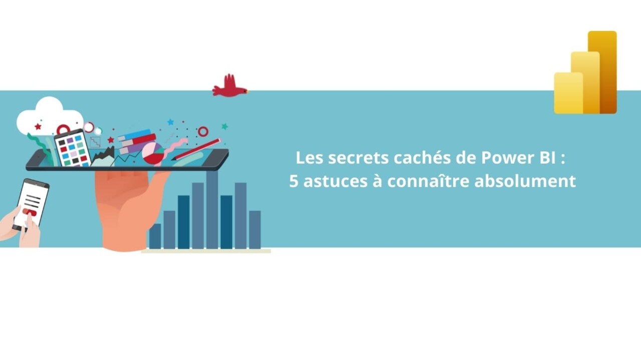 Les Secrets Cachés De Power Bi 5 Astuces à Connaître Absolument Dileap 365 