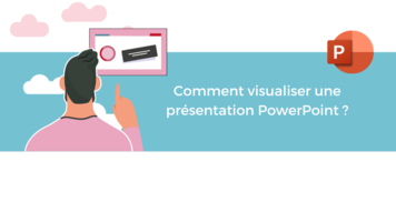 Comment visualiser une présentation PowerPoint ?