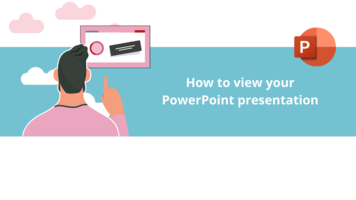 How to view your PowerPoint presentation