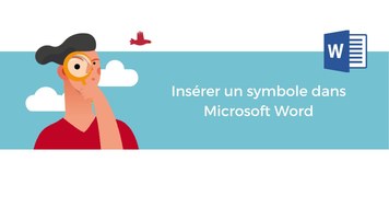 Insérer un symbole dans Microsoft Word