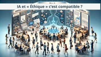 L’IA et « Éthique » c’est compatible ?