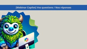 FAQ- Webinar Copilot : Promptez la bête !