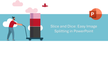 Slice and Dice: Easy Image Splitting in PowerPoint